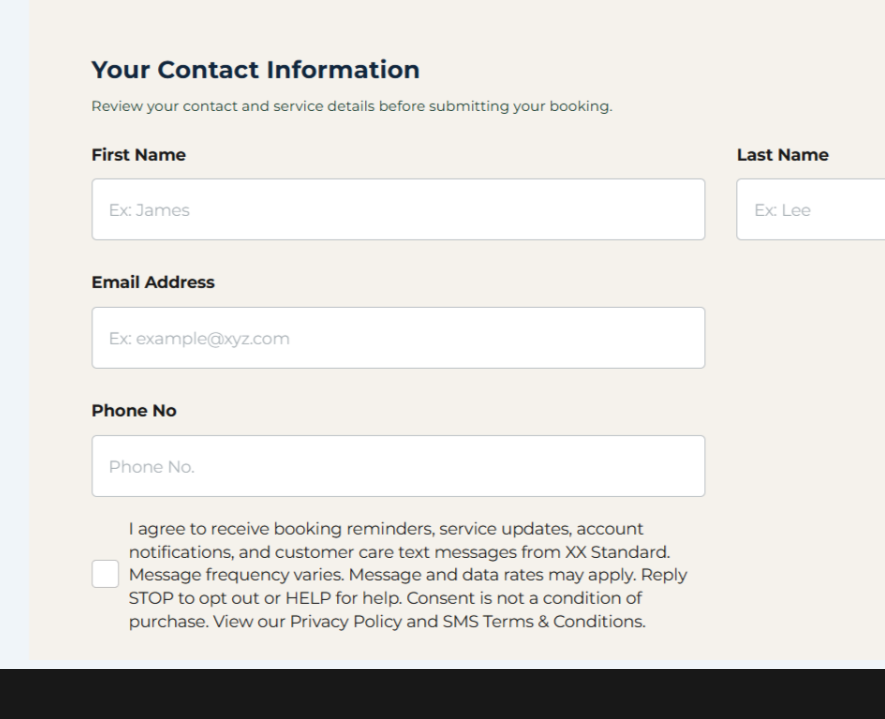 XX Standard online booking form showing Phone No field and an unchecked SMS consent checkbox. Disclosure states: I agree to receive booking reminders, service updates, account notifications, and customer care text messages from XX Standard. Message frequency varies. Message and data rates may apply. Reply STOP to opt out or HELP for help. Consent is not a condition of purchase. View our Privacy Policy and SMS Terms and Conditions.